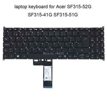 Подмяна на клавиатура за Acer Swift 3 SF315 52G 51G SF315-41G SF315-54G SV Hrvatski PO Португалската черната част на лаптопа NKI15170BM