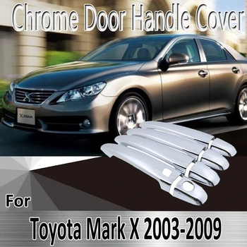 За Toyota Mark X X120 2003 ~ 2009 2004 2005 2006 2007 Етикети За Полагане На Орнаменти Хромирани Врата Копчето На Кутията Ремонт На Автомобилни Аксесоари