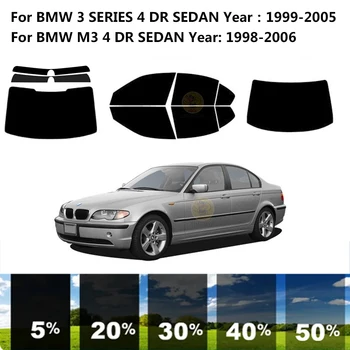 Предварително нарязани на нанокерамика автомобилен комплект за UV-оцветяването на прозорци на Автомобили фолио за прозорци, за BMW СЕРИЯ 3 E46 4 DR СЕДАН 1999-2005