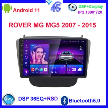 Android За ROVER MG MG5 2007-2015 Авто Радио Мултимедиен Плейър Навигация стерео GPS DSP Подкрепа Carplay Raer Камера