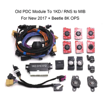 За Нов 2017 + Beetle, Подновете Стария модул PDC до 1KD / RNS до MIB Park Pilot Отпред и отзад 8 Сензори 8K Parking PDC OPS