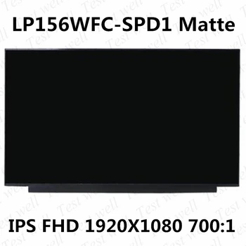 Оригинален 15,6-инчов LCD екран за лаптоп, матрица LP156WFC-SPD1 FHD 1920X1080, 30 Контакти, Мат подмяна на LP156WFC-SPD1 (SP) (D1)