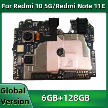 Дънна платка за Xiaomi Redmi 10 5G, Логическа платка с процесор Dimensity 700, 128 GB глобалната памет, дънна Платка за Redmi Note 11E