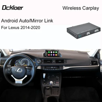 Безжична Apple CarPlay за Lexus CT 2014-2020 с функция за автоматично интерфейс Mirror Линк AirPlay Car Play за Android